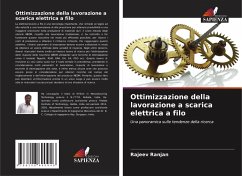 Cover Ottimizzazione della lavorazione a scarica elettrica a filo
