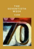 The Seventieth Week The Seventieth Week