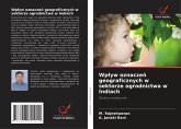 Wp¿yw oznacze¿ geograficznych w sektorze ogrodnictwa w Indiach Wp¿yw oznacze¿ geograficznych w sektorze ogrodnictwa w Indiach