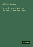 Proceedings of the Cambridge Philosophical Society 1843-1865 Proceedings of the Cambridge Philosophical Society 1843-1865