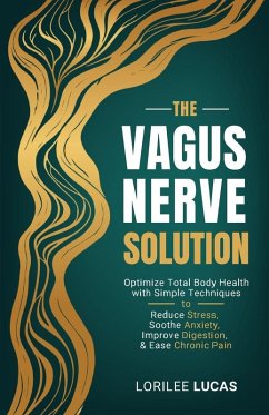 The Vagus Nerve Solution - Lucas, Lorilee