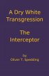 A Dry White Transgression - The... - Bild 1
