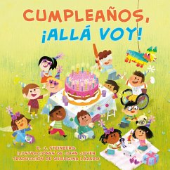 Cover Cumpleaños, ¡Allá Voy! (Happy Birthday, Here I Come! Spanish Edition)