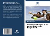 Arbeitsbeziehungen in der Zementbranche in Bangladesch Arbeitsbeziehungen in der Zementbranche in Bangladesch