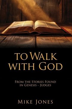 To Walk with God - Jones, Mike