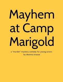 Mayhem at Camp Marigold - Strasse, Deanna