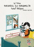 Rakunzel Ile Kargamelin Tuhaf Hikayesi Rakunzel Ile Kargamelin Tuhaf Hikayesi