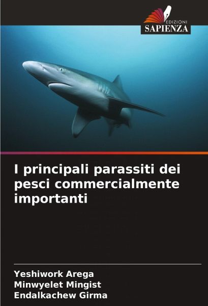 I principali parassiti dei pesci commercialmente importanti