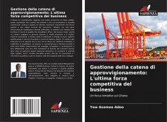 Cover Gestione della catena di approvvigionamento: L'ultima forza competitiva del business