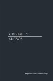 Cristal De Sueños Cristal De Sueños