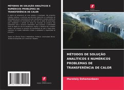 Cover MÉTODOS DE SOLUÇÃO ANALÍTICOS E NUMÉRICOS PROBLEMAS DE TRANSFERÊNCIA DE CALOR