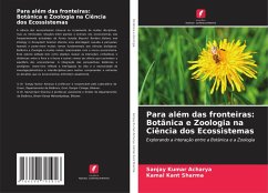 Para além das fronteiras: Botânica e Zoologia na Ciência dos Ecossistemas - Acharya, Sanjay Kumar;Sharma, Kamal Kant
