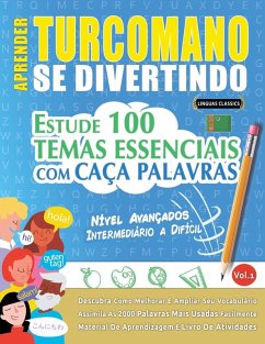 APRENDER TURCOMANO SE DIVERTINDO! - NÍVEL AVANÇADOS - Linguas Classics