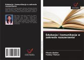 Edukacja i komunikacja w zakresie rozszerzenia Edukacja i komunikacja w zakresie rozszerzenia