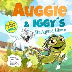 Auggie and Iggy's Backyard Chase