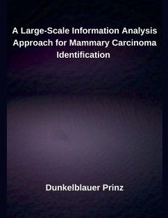 Cover A Large-Scale Information Analysis Approach for Mammary Carcinoma Identification