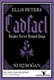 Cadfael Birader Serisi Ücüncü Kitap - Kurtbogan Cadfael Birader Serisi Ücüncü Kitap - Kurtbogan