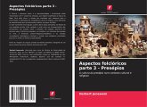 Aspectos folclóricos parte 3 - Presépios Aspectos folclóricos parte 3 - Presépios