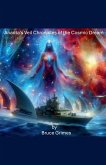 Ananta's Veil Chronicles of the Cosmic Dream Ananta's Veil Chronicles of the Cosmic Dream