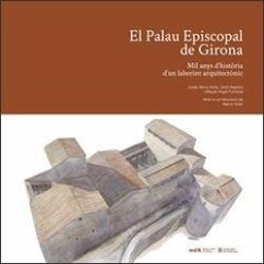 Palau Episcopal de Girona/El Palau Episcopal de Girona/El