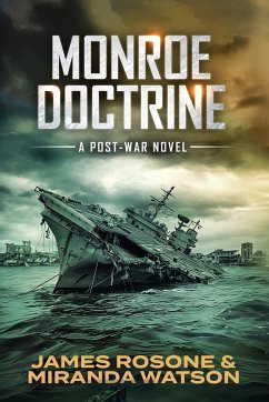 Monroe Doctrine - Rosone, James; Watson, Miranda