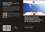 Étude des variables physiologiques, de la composition corporelle et de la psychomotricité