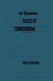 The beginning tales of tomorrow