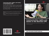 Communication rights and duties in the Bolivian CPE