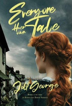 Everyone Her Own Tale - George, Jill