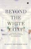 Beyond the White Coat