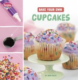 Bake Your Own Cupcakes Bake Your Own Cupcakes