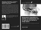 Respuesta esquelética y dental al tratamiento con el aparato de Herbst a largo plazo