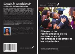 El impacto del reconocimiento de los profesores en el rendimiento académico de los estudiantes - Balilemwa, Geneveva