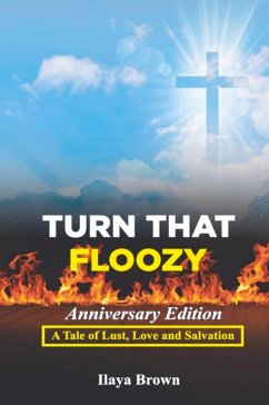 Turn That Floozy Anniversary Edition - Brown, Ilaya Turn That Floozy Anniversary Edition - Brown, Ilaya