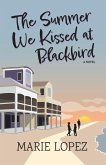 The Summer We Kissed at Blackbird The Summer We Kissed at Blackbird