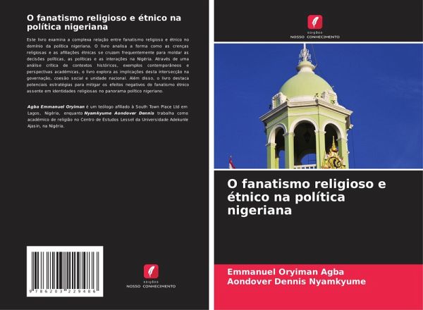 O fanatismo religioso e étnico na política nigeriana O fanatismo religioso e étnico na política nigeriana
