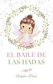 El Baile de las Hadas El Baile de las Hadas