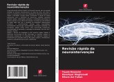 Revisão rápida da neurointervenção Revisão rápida da neurointervenção