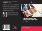 Comportamento do consumidor e gerações na Suíça Comportamento do consumidor e gerações na Suíça