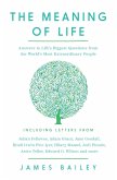 The Meaning of Life The Meaning of Life