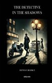 The Detective in the Shadows The Detective in the Shadows