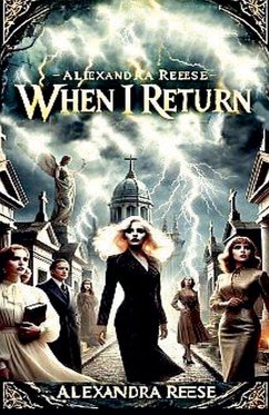When I Return - Reese, Alexandra