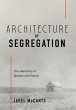 Architecture of Segregation - Bild 1