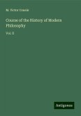 Course of the History of Modern Philosophy Course of the History of Modern Philosophy