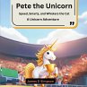 Pete the Unicorn - Bild 1