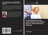 La sonoforesis como potenciador físico eficaz para la administración dérmica La sonoforesis como potenciador físico eficaz para la administración dérmica