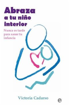 Cover Abraza a tu niño interior