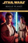Rogue Planet: Star Wars Legends Rogue Planet: Star Wars Legends