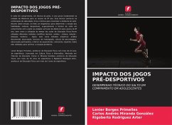 IMPACTO DOS JOGOS PRÉ-DESPORTIVOS - Borges Primelles, Lenier;Miranda González, Carlos Andrés;Rodríguez Arter, Rigoberto