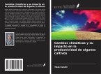 Cambios climáticos y su impacto en la productividad de algunos cultivos